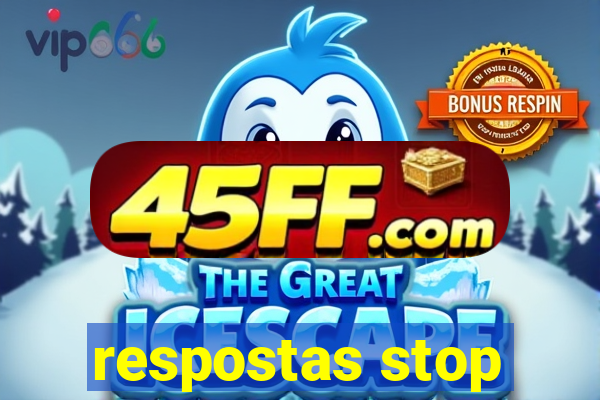 respostas stop
